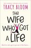 The Wife Who Got a Life - 