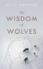 The Wisdom of Wolves - 