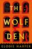 The Wolf Den - 