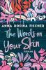 The Words on Your Skin - 