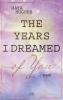 The Years I Dreamed Of You - 