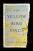 The Yellow Bird Sings - 