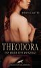 Theodora - Die Hure des Herzogs | Erotischer Roman - 