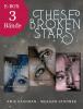 These Broken Stars: Band 1-3 der romantischen Fantasy-Serie im Sammelband - 