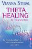 Theta Healing für Fortgeschrittene - 