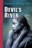 Thiemeyer, T: Devil's River - 