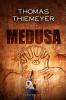 Thiemeyer, T: Medusa - 