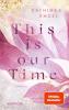 This is Our Time - 