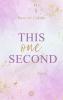 This one Second (New Adult) - 