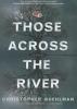 Those Across the River - 
