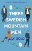 Three Swedish Mountain Men - 