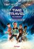 Time Travel Academy 1. Auftrag jenseits der Zeit - 