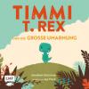 Timmi T-Rex und die große Umarmung - 