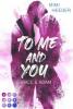 To Me and You: Grace & Adam (Secret-Reihe) - 