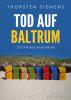 Tod auf Baltrum. Ostfrieslandkrimi - 