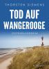 Tod auf Wangerooge. Ostfrieslandkrimi - 