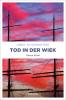 Tod in der Wiek - 