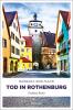 Tod in Rothenburg - 