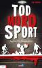 Tod, Mord, Sport - 