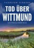 Tod über Wittmund. Ostfrieslandkrimi - 