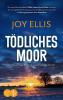 Tödliches Moor - 