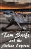 Tom Swift and His Airline Express (Victor Appleton) (Literary Thoughts Edition) - 