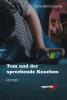 Tom und der sprechende Knochen - 