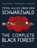 Total alles über den Schwarzwald / The complete Black Forest - 