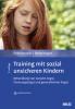 Training mit sozial unsicheren Kindern - 