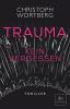 Trauma - Kein Vergessen - 