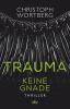 Trauma - Keine Gnade - 