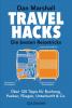 Travel Hacks - Die besten Reisetricks - 