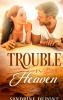 Trouble in Heaven - 