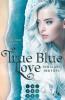 True Blue Love. Der Glanz der Tiefe - 