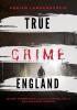 True Crime England - 