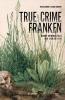 True Crime Franken - 