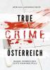 True Crime Österreich - 