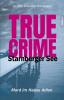 True Crime Starnberger See - 