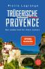 Trügerische Provence - 