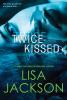 Twice Kissed - 