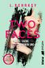 Two Faces – Diese Sache zwischen uns - 