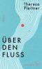 Über den Fluss - 