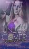 Undercover: Behind blue eyes - 