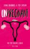 Unpregnant - Der Trip unseres Lebens - 