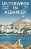 Unterwegs in Albanien (DuMont Reiseabenteuer) - 
