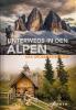 Unterwegs in den Alpen - 