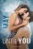 Until You: May - 