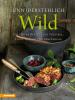 Unwiderstehlich Wild - 