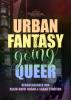 Urban Fantasy going Queer - 