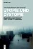 Utopie und Dystopie - 